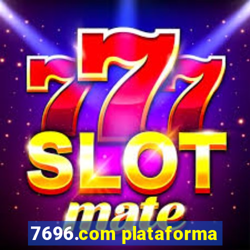 7696.com plataforma